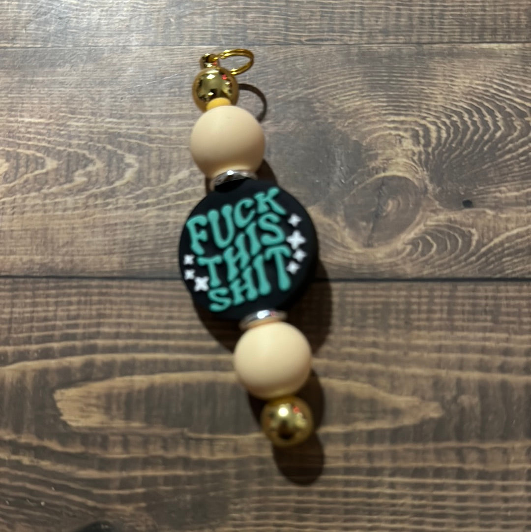Key Ring Fuck this Shit