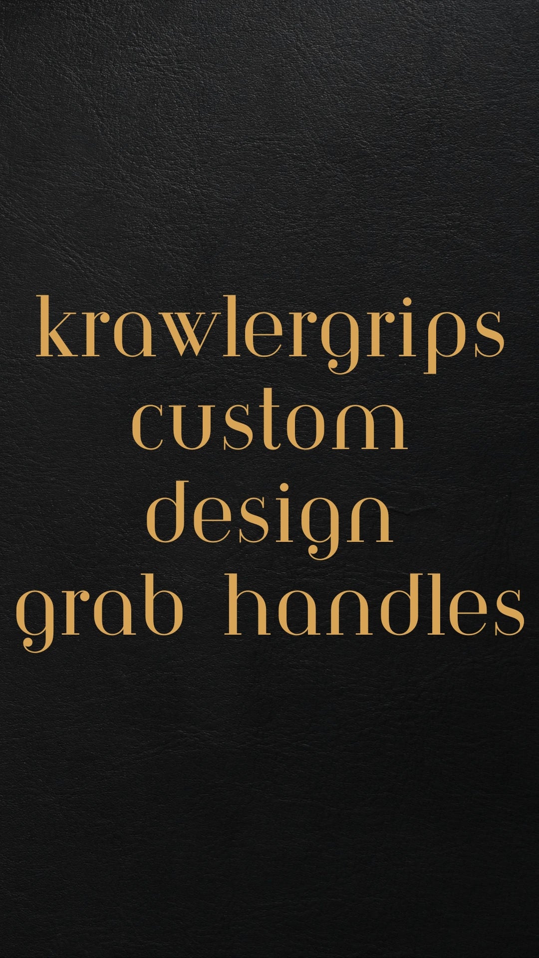 Customer designs grab handles